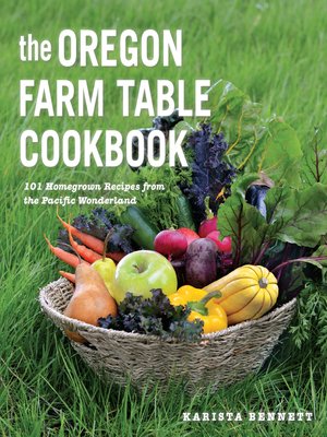 cover image of The Oregon Farm Table Cookbook